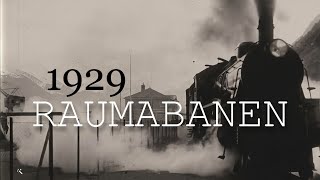 Raumabanen  1929 Norges nyeste turistbane [upl. by Lledniuq]