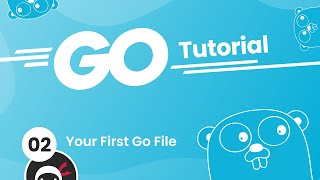 Go Golang Tutorial 2  Your First Go File [upl. by Tran]