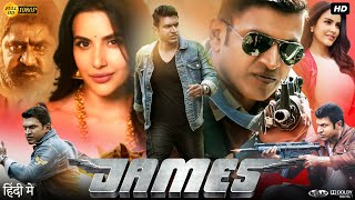 James Full Movie In Hindi Dubbed  Puneeth Rajkumar  Priya Anand  Srikanth  Review amp Facts [upl. by Cromwell1]