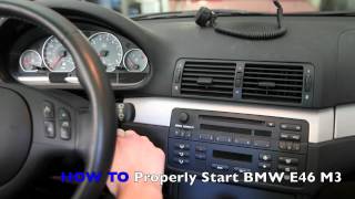 HOW TO BMW E46 M3 Proper Starting Procedure [upl. by Weissberg]