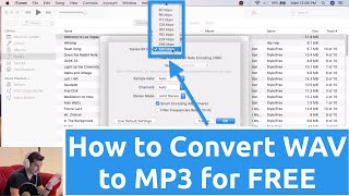 How to Convert WAV to MP3 for FREE with iTunes [upl. by Erlond982]