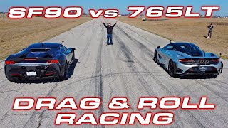 1000 HP enough  Ferrari SF90 Stradale vs McLaren 765LT Roll and Drag Racing [upl. by Chien]