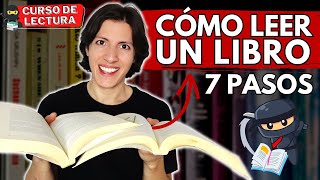 👉 Cómo Leer un Libro desde Cero Método Completo en 7 Pasos  Curso de Lectura 6 [upl. by Nwadrebma]