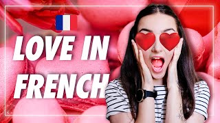 Lets talk about love baby  8 French love expressions [upl. by Shelman]