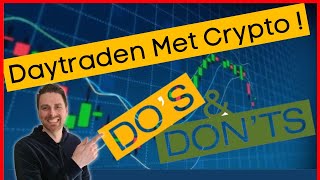 DAYTRADEN met crypto doe je zo We beginnen met de theorie [upl. by Lanod]