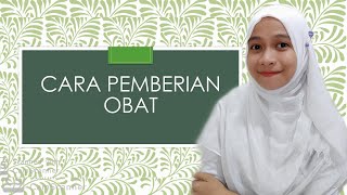 Cara Pemberian Obat [upl. by Submuloc]