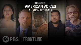 American Voices A Nation in Turmoil full documentary  FRONTLINE [upl. by Orlene]