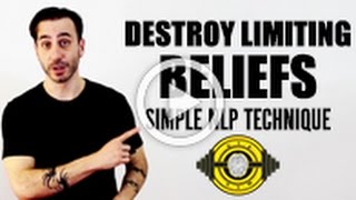 Destroy Limiting Beliefs  Simple NLP Technique [upl. by Nimzzaj]