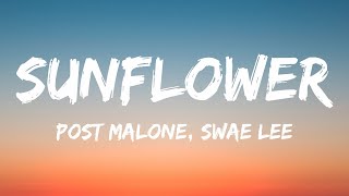 Post Malone Swae Lee  Sunflower Lyrics [upl. by Jacques389]