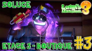 Soluce Etage 3 – Boutique et Virgile le Vigile  Luigis Mansion 3 [upl. by Ruhl]