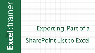 Exporting Part of a SharePoint List to Excel [upl. by Kaltman368]