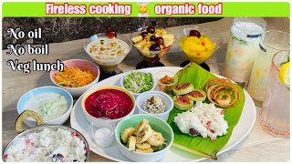 Fireless Cooking Lunch Full Meals No oil No boil No fire  Veg Lunch Combo Healthy food Recipe [upl. by Beora]