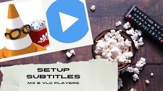 Setup Subtitles in External Video Players VLC and MX Player on Your Favorite Streaming Apps [upl. by Victory]