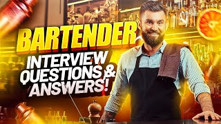 BARTENDER Interview Questions amp ANSWERS How to PASS a BARTENDING Job Interview [upl. by Nahshon]