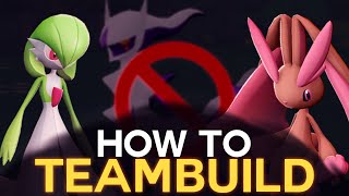 How to TEAMBUILD in Pokémon [upl. by Janeen]