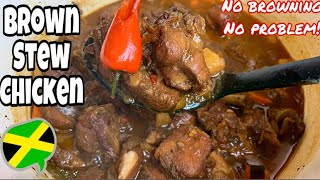 HOW TO MAKE THE BEST JAMAICAN BROWN STEW CHICKEN RECIPE [upl. by Eivlys906]