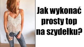 Jak wykonać prosty top na szydełku [upl. by Repsag]