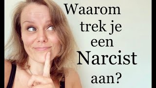 Waarom trek je een narcist aan [upl. by Ahsiryt935]