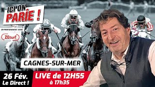 ICI on PARIE  CagnesSurMer Quinté et pronostics en live de lhippodrome Lundi 26 Février 2024 [upl. by Trevor]