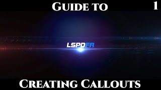 Guide to creating callouts for LSPDFR  Part 1  Basic Setup [upl. by Sitoiyanap138]