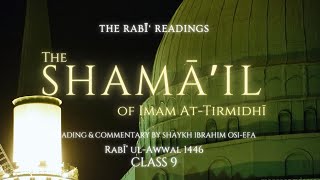 Rabi Readings  The Shama’il alMuhammadiyya of Imam alTirmidhi  Class 9 [upl. by Robinetta706]