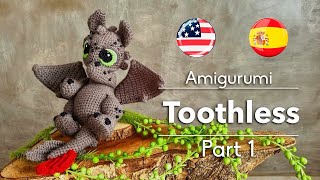 Tutorial TOOTHLESS Amigurumi  Part 1 [upl. by Sivehc]