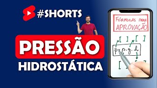 Shorts de Física  COMO CALCULAR A PRESSÃO HIDROSTÁTICA OU MANOMÉTRICA Fórmulas para Aprovação [upl. by Krissie]