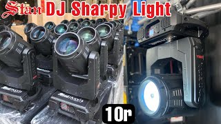 DJ Sharpy Light Stan 10r V2 Axxis गजब का लम्बा रेंज है। [upl. by Tterrej]