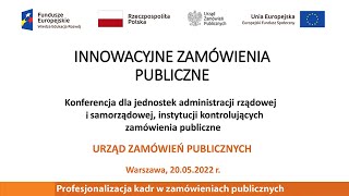 Innowacyjne zamówienia publiczne  Konferencja UZP [upl. by Atnas]