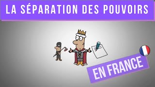 La séparation des pouvoirs en France  vidéo animée [upl. by Roderica]