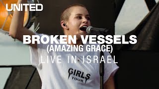 Broken Vessels Amazing Grace  Hillsong UNITED [upl. by Idnaj]