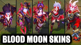 All Blood Moon Skins Spotlight 2024  New Fiddlesticks Zed Zyra League of Legends [upl. by Hsirrap]