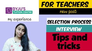 Byjus tution centre faculty  selection processInterviewbyjusinterview byjuslearningcentre [upl. by Arvonio]