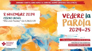 «Vedere la Parola» percorsi di fede con l’Arcivescovo Mons Roberto Repole 20242025  16 [upl. by Drofyar]