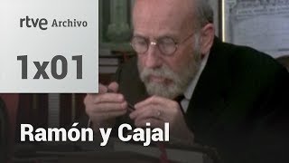 Ramón y Cajal Historia de una voluntad Capítulo 1 Infancia y adolescencia  RTVE Archivo [upl. by Yardley751]