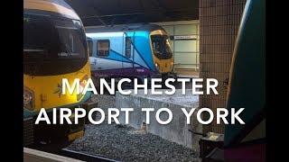 Manchester Airport to York  27K UHD [upl. by Naillimixam]