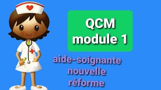 Révision aidesoignante nouvelle réforme  module 1 [upl. by Blanc874]