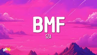 SZA  BMF LYRICS [upl. by Nniw]