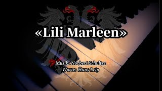 Lili Marleen  German Soldier Love Song PianoLyrics [upl. by Sinai114]