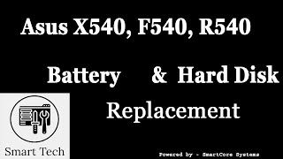 Asus X540l F540l R540l Hard Disk and battery replace [upl. by Irami400]