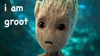 i am groot [upl. by Brine]