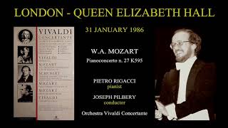 1986 MOZART  Concerto n27 K595 in Sib  Pietro Rigacci  Live rec LONDON Queen Elizabeth Hall [upl. by Liana]