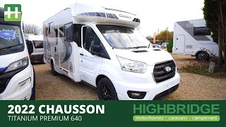 2022 Chausson Titanium Premium 640 [upl. by Lennor]