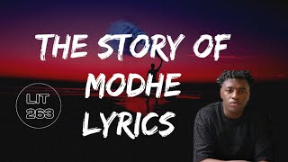 VOLTZ JT  THE STORY OF MODHE LYRICS [upl. by Ohcirej495]