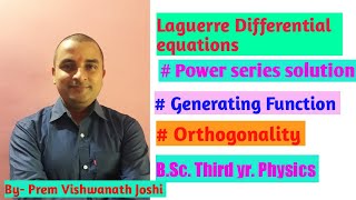 Lecture 6 Laguerre differential equation Solution BSc Physics Lecture TU ByPrem Sir [upl. by Faso]