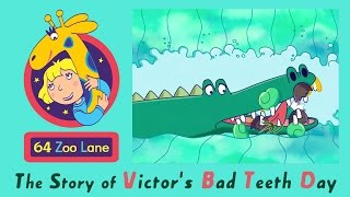 64 Zoo Lane  Victors Bad Teeth Day S03E09 Cartoon for kids [upl. by Akinak]