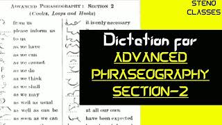 Advanced Phraseography Section 2 Dictation  Pitman Shorthand English  2021 [upl. by Znerol524]