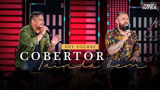 Jorge amp Mateus  Cobertor  Ainda Bem Clipe Oficial Ã‰ Simples Assim [upl. by Cicero]