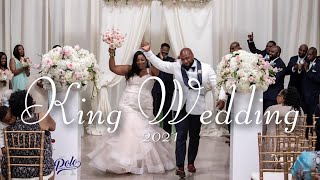 ITS THE KINGS FOR ME  KING WEDDING 2021 [upl. by Terris]