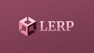 The right way to Lerp in Unity [upl. by Ainolopa585]